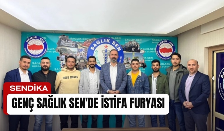 Genç Sağlık Sen’de İstifa Furyası