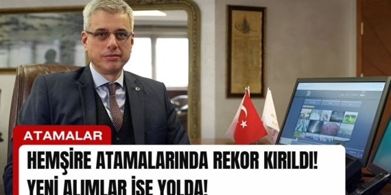 Hemşire Atamalarında Rekor Kırıldı! Yeni Alımlar ise Yolda!