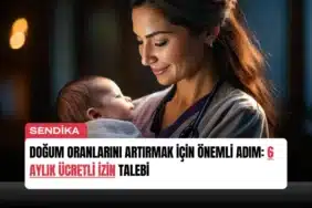 dogum-oranlarini-artirmak-icin-onemli-adim-6-aylik-ucretli-izin-talebi-manset