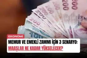 memur-ve-emekli-zammi-icin-3-senaryo-maaslar-ne-kadar-yukselecek-manset
