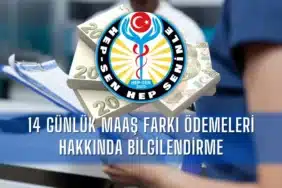 14-gunluk-maas-farki-odemeleri-hakkinda-bilgilendirme
