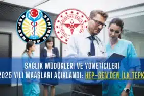 saglik-mudurleri-ve-yoneticileri-2025-yili-maaslari-aciklandi