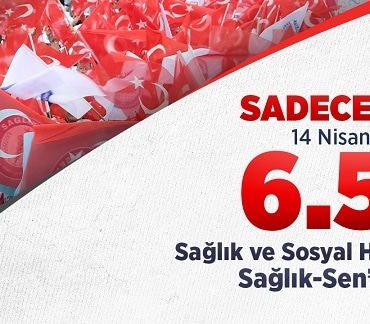 Sağlık-Sen şubelerine 6 bin 538 yeni üye