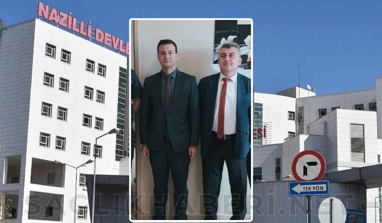 Aydın Sağlık Camiasında Şok Gelişme Nazilli Devlet Hastanesi’nde Görevden Almalar